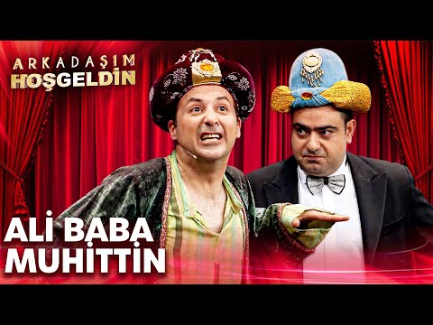 Ali Baba Muhittin | Arkadaşım Hoşgeldin