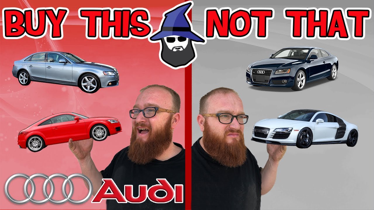 The CAR WIZARD shares the top AUDI cars TO Buy & NOT to Buy
