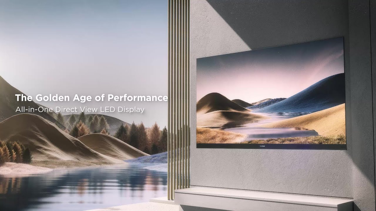 The Golden Age of Performance – 2nd Gen ViewSonic All-in-One Direct View LED Display
