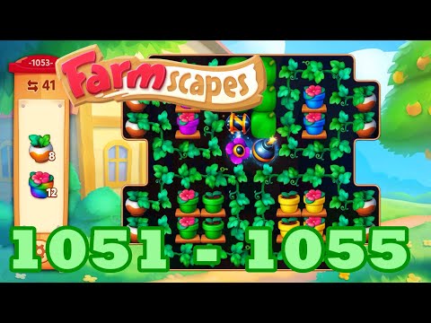 Farmscapes Level 1051 - 1055 HD Gameplay Walkthrough | 3 - match game | android | 1052 | 1053 | 1054
