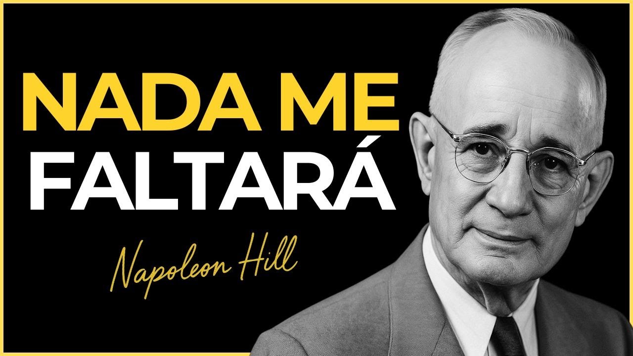 Salmo 23 Explicado Como Nunca Antes: Prosperidade, Direção e Legado | Napoleon Hill