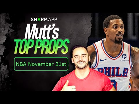 Mutt's Top Props Today, November 21st