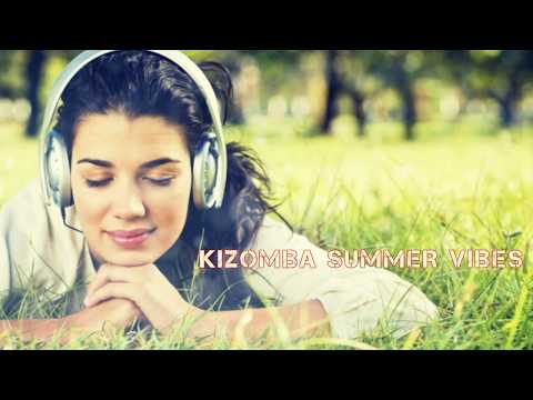 Kizomba 2017 - Summer Vibes Mix - July WAVY