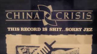 CHINA CRISIS the highest high/ strength of character