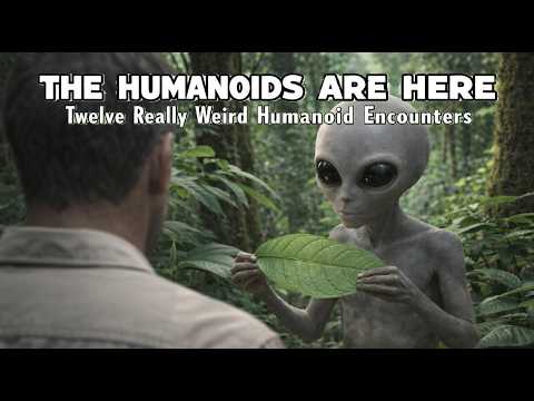 The Humanoids Are Here: Twelve Really Weird Humanoid Encounters
