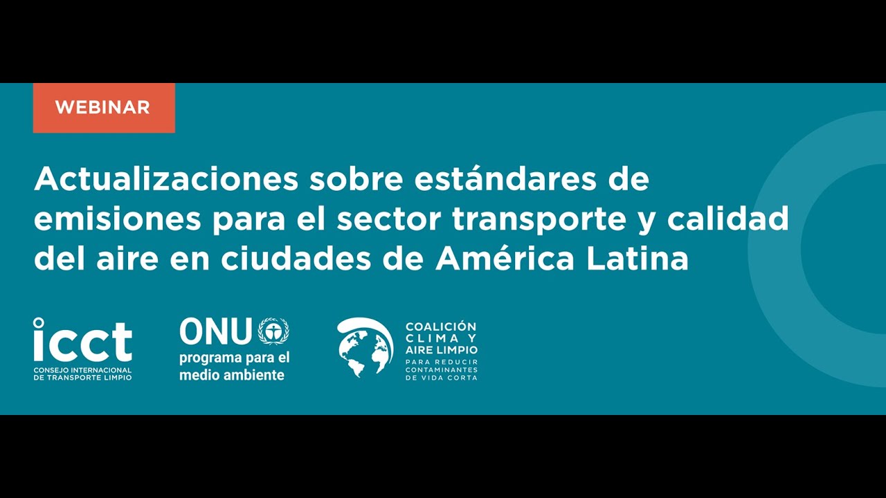 Webinar | Updates on emission standards in Latin American cities (Spanish)