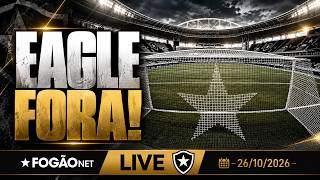 FOGÃONET LIVE: EAGLE NÃO COMPRA AÇÕES DA SAF BOTAFOGO | ELENCO SE COBRA APÓS DERROTA