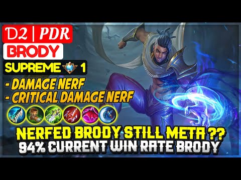 Nerfed Brody Still Meta ?? 94% Current Win Rate Brody [ Supreme 1 Brody ] Ɗ2 | PDR - Mobile Legends