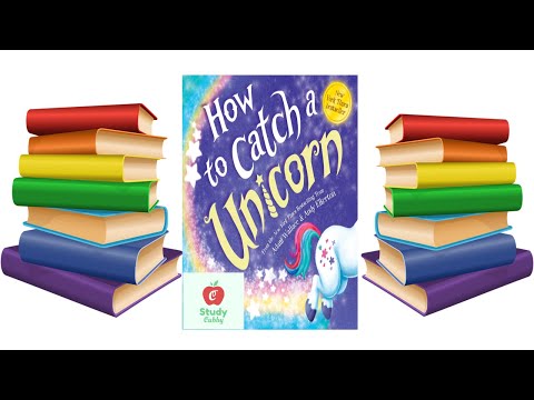 Study Cubby - How to Catch a Unicorn Books Read Aloud