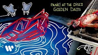 Panic! At The Disco: Golden Days (Audio)
