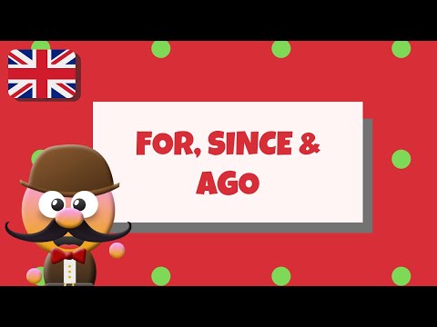 FOR, SINCE & AGO - INGLÉS PARA NIÑOS CON MR.PEA - ENGLISH FOR KIDS