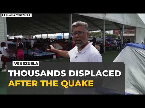 Venezuela  earthquake survivors shelter in temporary camps as aid efforts continue