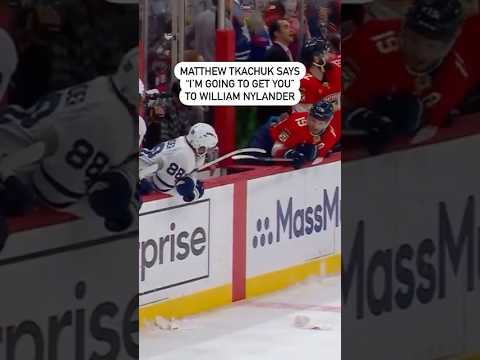 Matthew Tkachuk To William Nylander "I'm Going To Get You" 😳