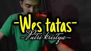 Download lagu Story Wa | Wes Tatas | Putri Kristya mp3 Download lagu Story Wa | Wes Tatas | Putri Kristya mp3