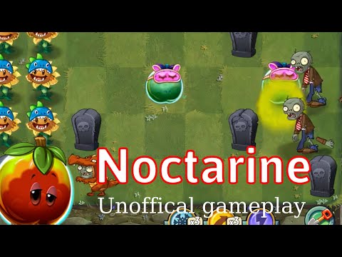 NOCTARINE Unoffical Gameplay I New plant PvZ2 9.1.1 I ChopperVN