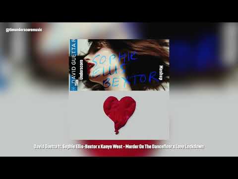 Kanye West x David Guetta, S.E.B. - Love Lockdown x Murder On The Dancefloor (Tim Underscore Mashup)
