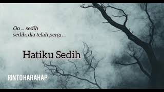 Download lagu Hatiku Sedih / The Mercys / Rinto Harahap mp3