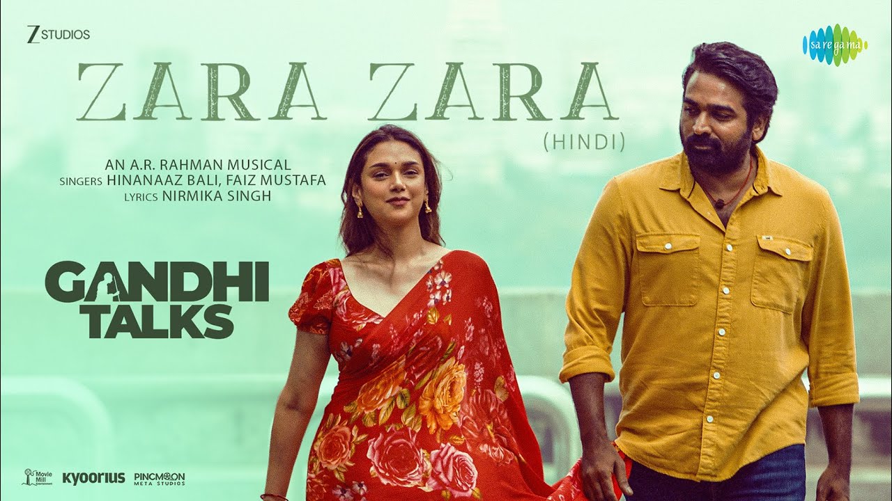 Zara Zara Lyrics | Gandhi Talks | Faiz Mustafa, Hinanaaz Bali
