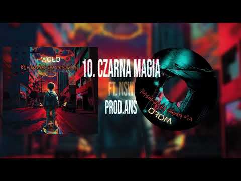 Woło - Czarna magia ft. NSW prod. ANS