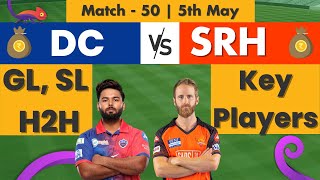 DC vs SRH Dream11 Prediction, Match - 50, 5th May | Indian T20 League, 2022 | Fantasy Gully