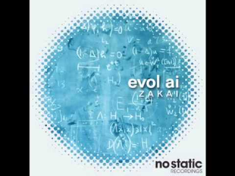 Evol Ai - Zakai (No Static Recordings)
