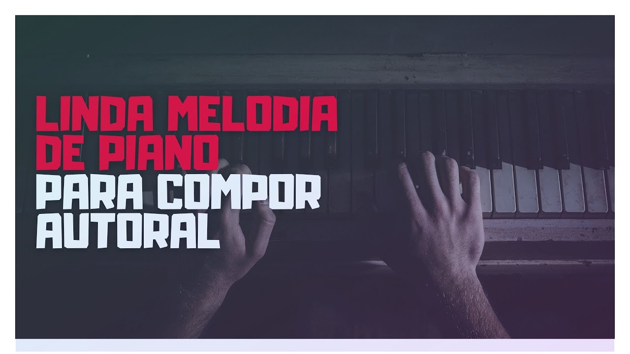 Base Para Compor Música - Linda Base de Piano Top