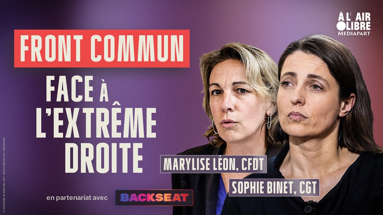 Illustration: CGT et CFDT unies contre la montée explosive de l'extrême droite