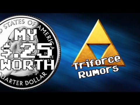 My 25 Cents Worth 4/8/2016 - Triforce Rumors