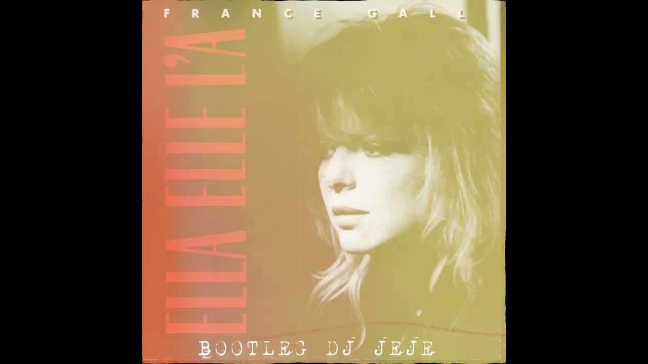 ELLA, ELLE L’A (BOOTLEG DJ JEJE)