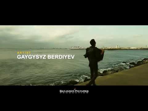 Gaygysyz Berdiyew—GELMEDİ (2020)