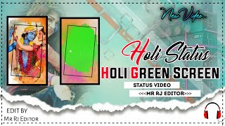 Holi Status Video  Holi Green Screen Status Video 