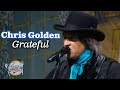 Chris Golden Sings Grateful