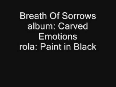 Breath Of Sorrows- Paint in Black