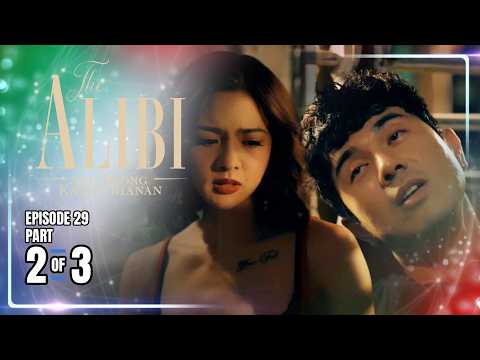 The Alibi: Ang Buong Katotohanan | Episode 29 (2/3) | April 27, 2026