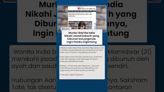 Kisah Tragis Cinta Tak Direstui: Wanita India Nekat Nikahi Jasad Pacar yang Dibunuh Keluarganya