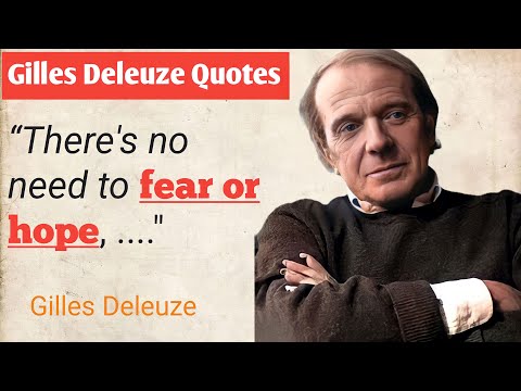 Gilles Deleuze Quotes - Amazing Ideas from a Philosopher #Inspiration