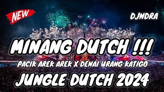 Download lagu DJ PACIK AREK AREK X DENAI URANG KATIGO MINANG DUTCH !!! JUNGLE DUTCH 2024 !!! mp3
