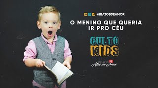 O menino que queria ir pro céu - Grupo Atos