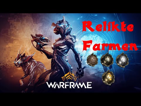 Warframe Relikte Farmen [Lith, Meso, Neo, Axi]