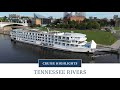 Tennessee Rivers Cruise Highlights American Cruise Lines