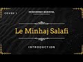 Le Minhaj Salafi (de Chaykh Mouhammad Bazmoul) : Cours 1 - Introduction