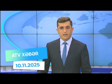 Atv xəbər 20:30 - 10.11.2025