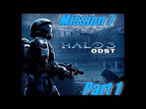 Halo 3: ODST - Mission 7/Part 1