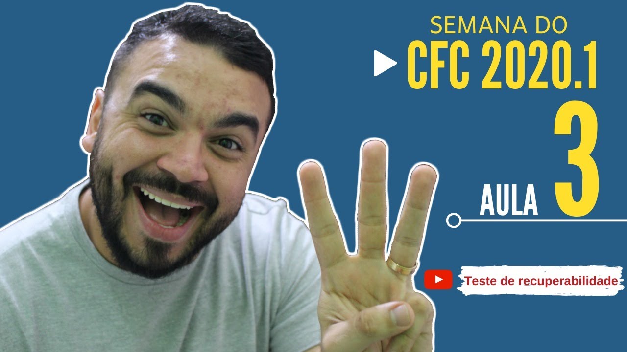 [SEMANA DO CFC 2020.1 - AULA 03] Teste de Recuperabilidade