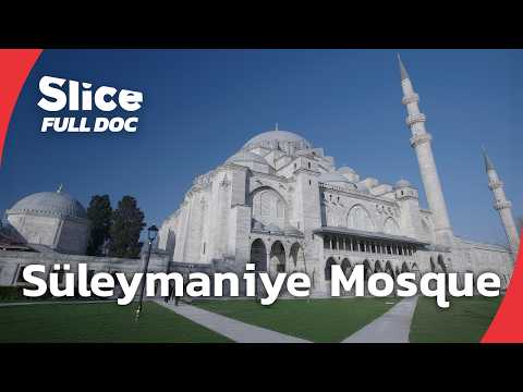 Süleymaniye Mosque: A Masterpiece of Ottoman Architecture | FULL DOCUMENTARY