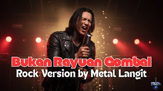 Download lagu Bukan Rayuan Gombal Cover Rock — Versi Metal Langit Paling Power! 🤘🔥 mp3 Download lagu Bukan Rayuan Gombal Cover Rock — Versi Metal Langit Paling Power! 🤘🔥 mp3