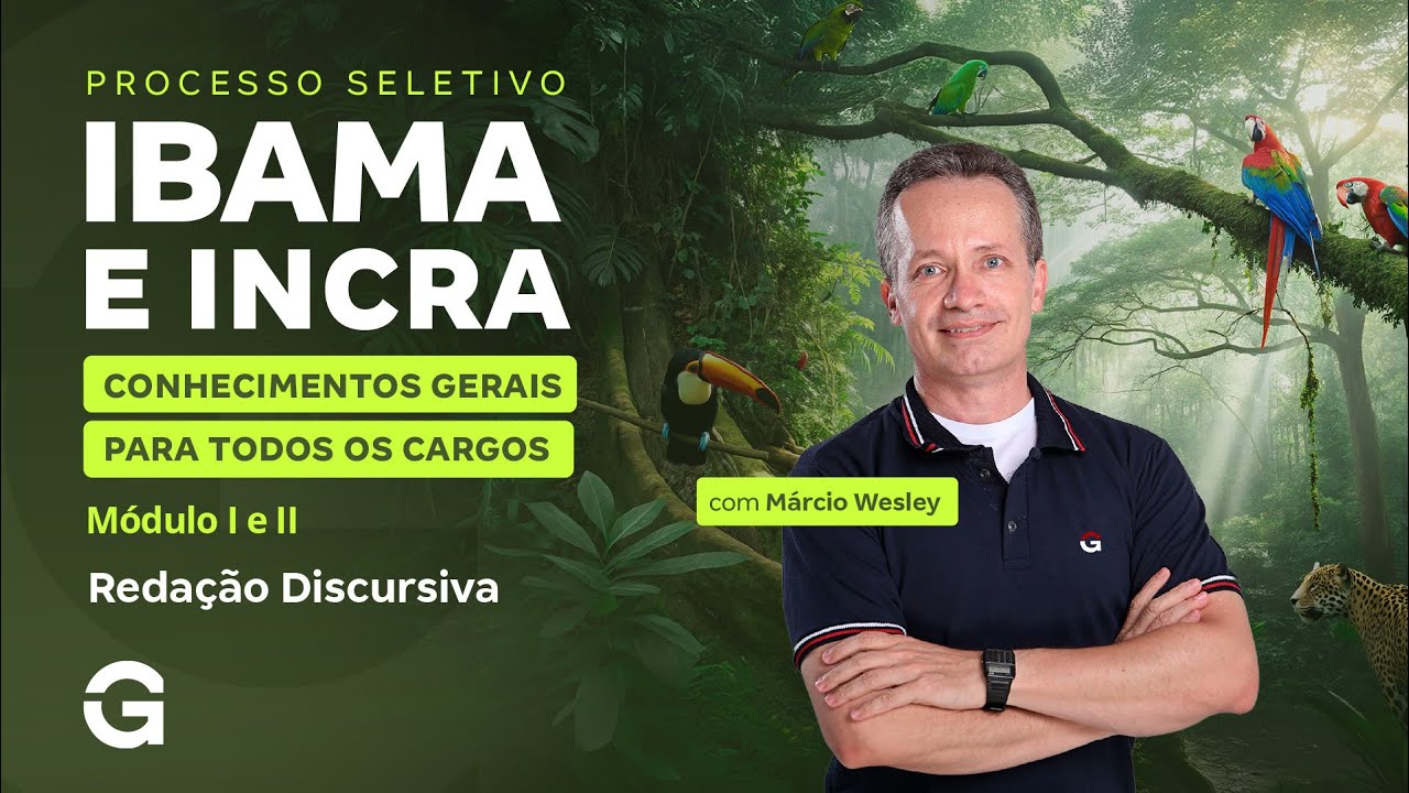 Processo Seletivo IBAMA e INCRA | Conhecimentos Gerais: Redação Discursiva