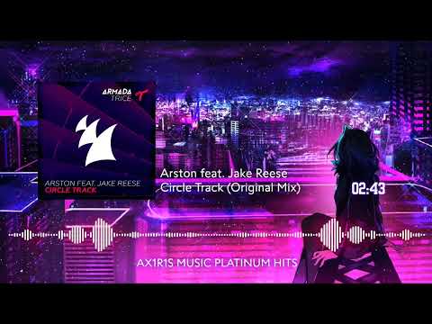 Arston feat. Jake Reese - Circle Track (Original Mix)