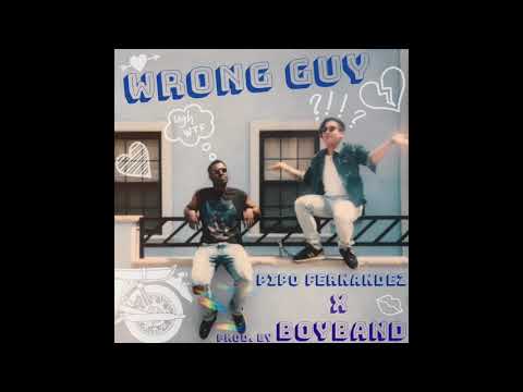 Wrong Guy // Pipo Fernandez x Boyband
