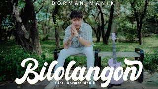 Download lagu Dorman Manik - BILOLANGON - (Karaoke ) mp3